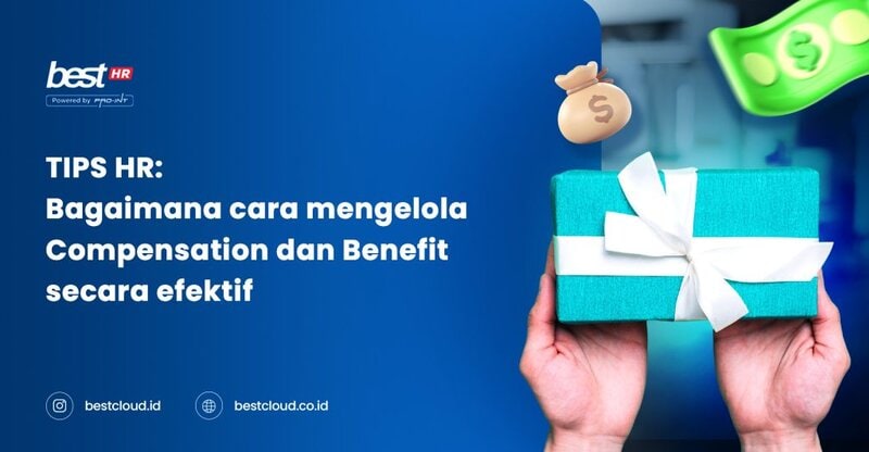 Panduan lengkap Compensation dan Benefit