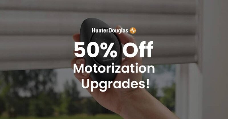 Promotion for Hunter Douglas window treatments with 50% off on motorization upgrades. Enhance home c.