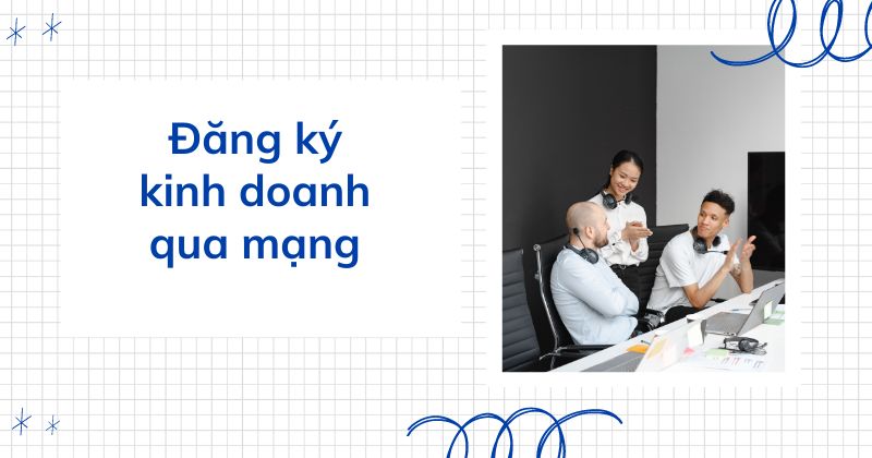 Đăng ký kinh doanh qua mạng