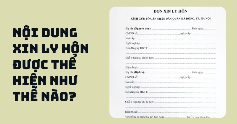 Nội dung xin ly hôn thể hiện trong đơn ly hôn như thế nào? Nội dung xin ly hôn được thể hiện như thế nào