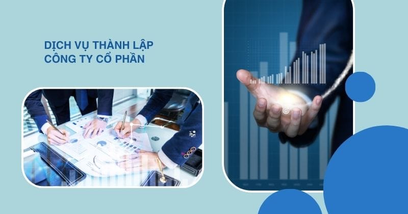 Dịch vụ thành lập công ty cổ phần.