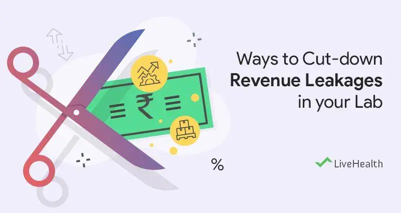 Lab Revenue Leakage hampers laboratory revenue management