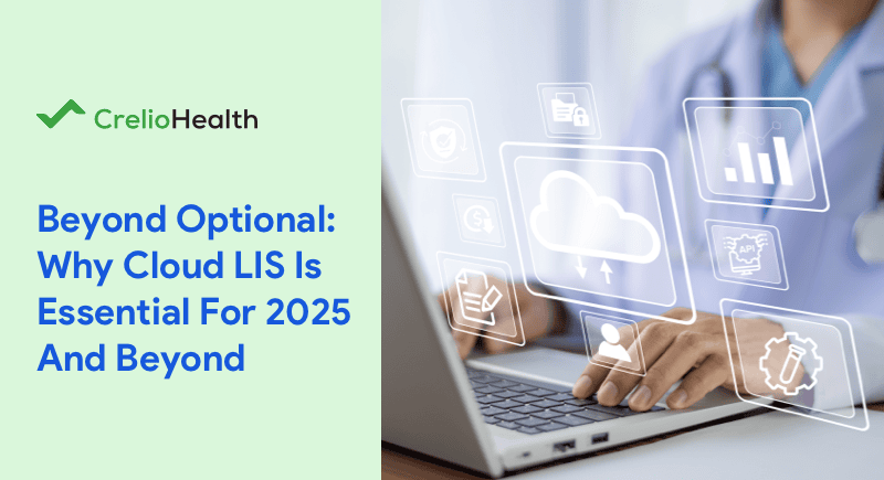 Benefits of Laboratory Information System- Cloud-Based LIS