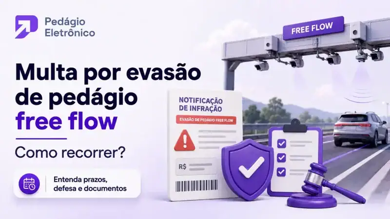 Multa por evasão de pedágio free flow: pode recorrer?