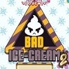 Bad Ice Cream 2