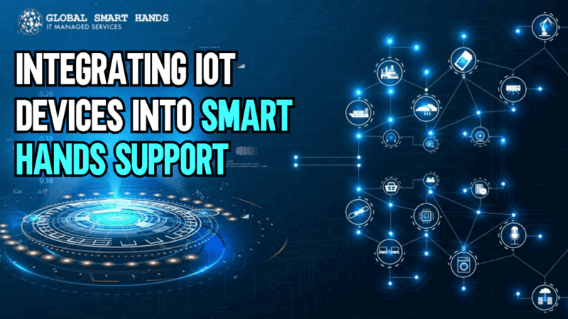 Integrating IoT Devices into Smart Hands Support
