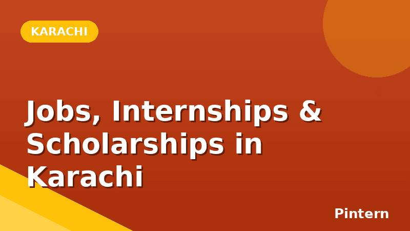 Jobs, internships and scholarships in Karachi page cover image