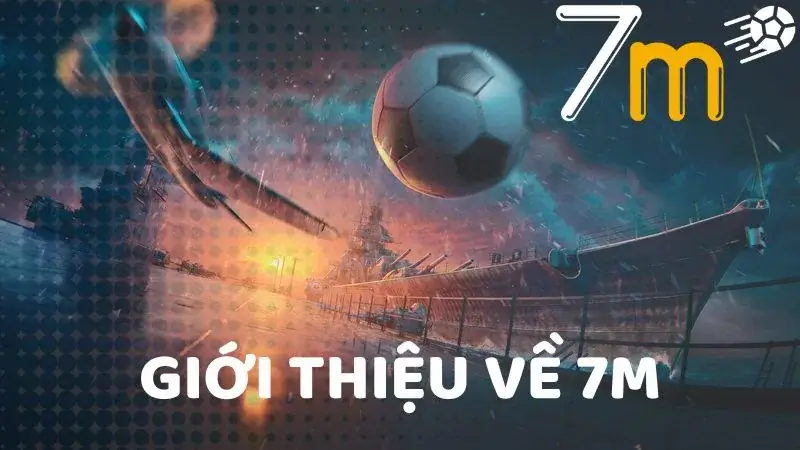 Giới thiệu về trang web 7m tỷ số trực tuyến Giới thiệu về trang web 7m tỷ số trực tuyến