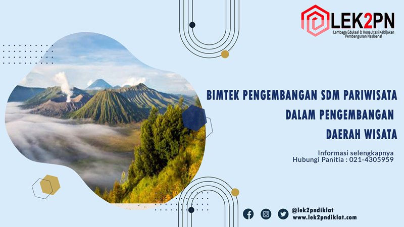 BIMTEK PENGEMBANGAN SDM PARIWISATA DALAM PENGEMBANGAN DAERAH WISATA