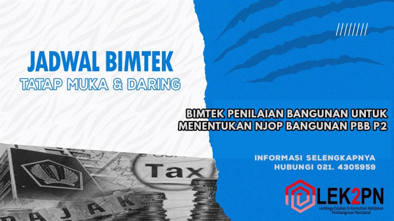 BIMTEK PENILAIAN BANGUNAN UNTUK MENENTUKAN NJOP BANGUNAN PBB P2