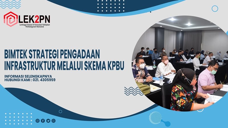 BIMTEK STRATEGI PENGADAAN INFRASTRUKTUR MELALUI SKEMA KPBU