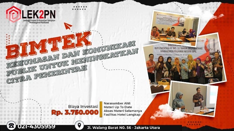 BIMTEK KEHUMASAN DAN KOMUNIKASI PUBLIK UNTUK MENINGKATKAN CITRA PEMERINTAH