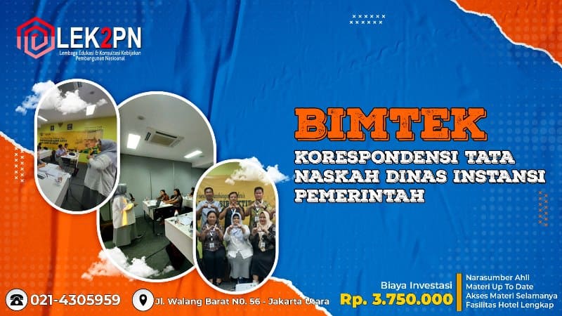 BIMTEK KORESPONDENSI TATA NASKAH DINAS INSTANSI PEMERINTAH