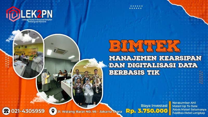 BIMTEK MANAJEMEN KEARSIPAN DAN DIGITALISASI DATA BERBASIS TIK