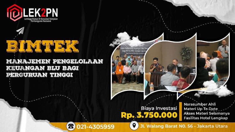 BIMTEK MANAJEMEN PENGELOLAAN KEUANGAN BLU BAGI PERGURUAN TINGGI
