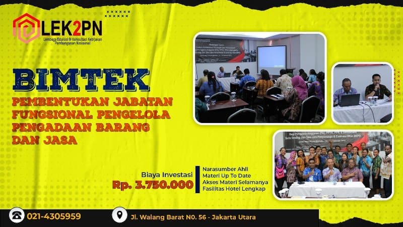 BIMTEK PEMBENTUKAN JABATAN FUNGSIONAL PENGELOLA PENGADAAN BARANG DAN JASA