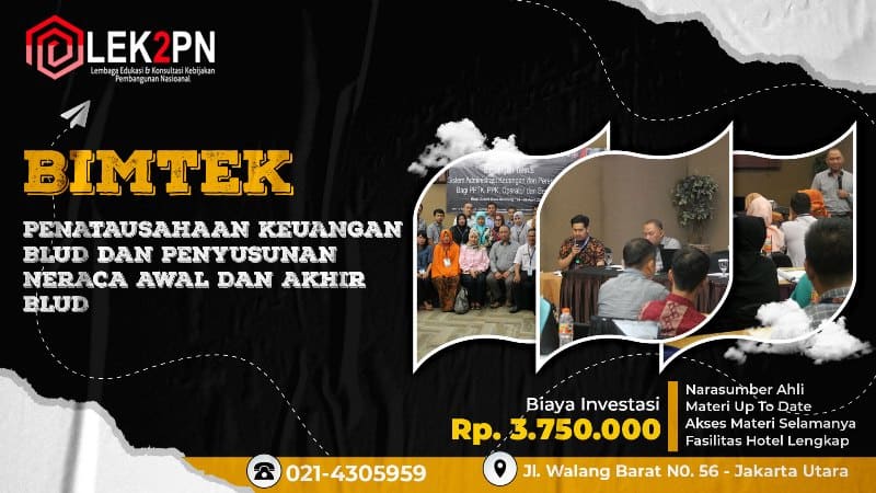BIMTEK PENATAUSAHAAN KEUANGAN BLUD DAN PENYUSUNAN NERACA AWAL DAN AKHIR BLUD
