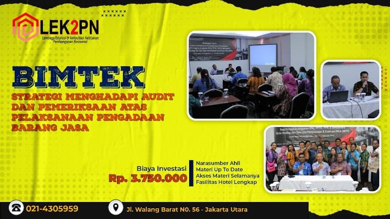 BIMTEK STRATEGI MENGHADAPI AUDIT DAN PEMERIKSAAN ATAS PELAKSANAAN PENGADAAN BARANG/JASA