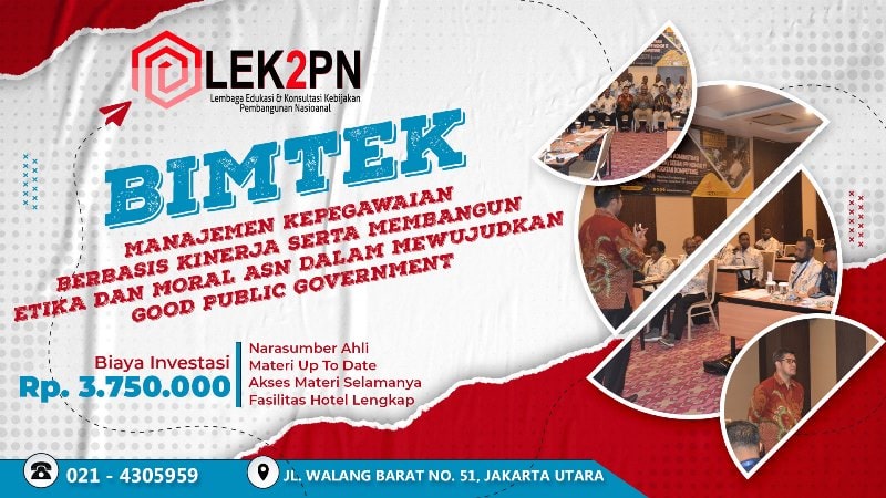 BIMTEK MANAJEMEN KEPEGAWAIAN BERBASIS KINERJA SERTA MEMBANGUN ETIKA DAN MORAL ASN DALAM MEWUJUDKAN GOOD PUBLIC GOVERNMENT