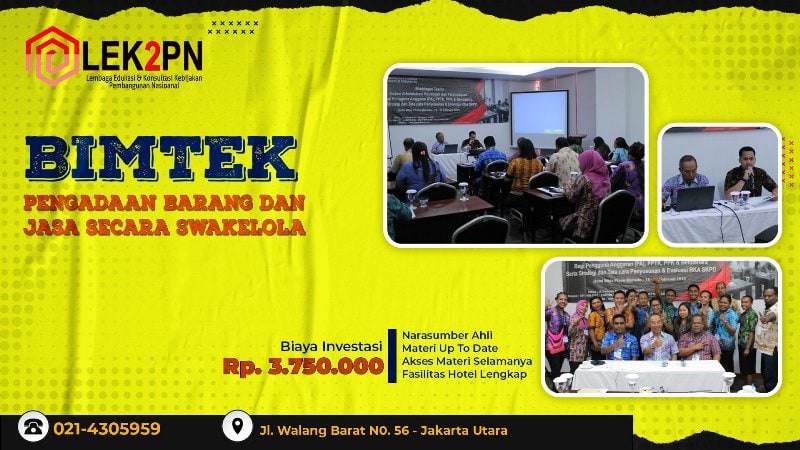 BIMTEK PENGADAAN BARANG DAN JASA SECARA SWAKELOLA