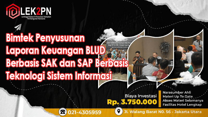 Bimtek Penyusunan Laporan Keuangan BLUD Berbasis SAK dan SAP Berbasis Teknologi Sistem Informasi