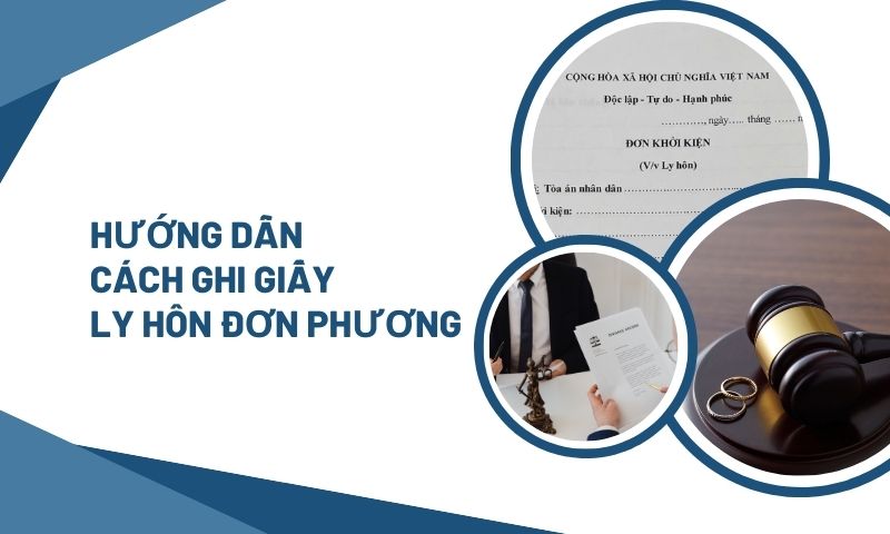 Cách ghi giấy ly hôn đơn phương