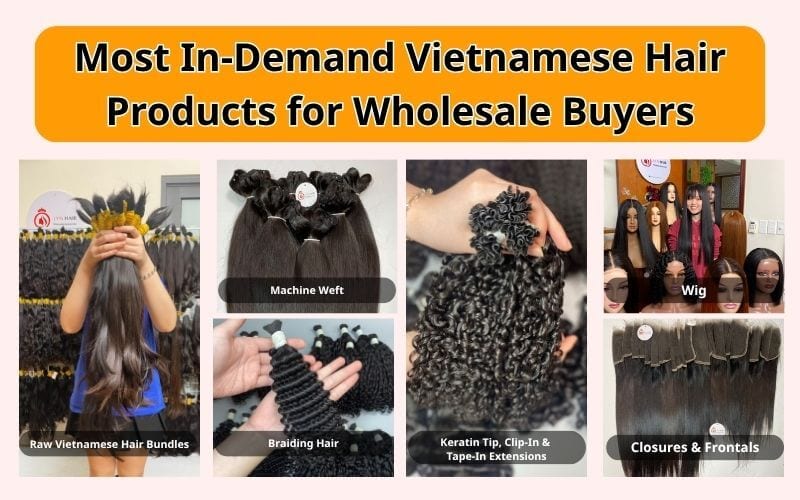Most In-Demand Vietnamese Hair Products for Wholesale Buyers