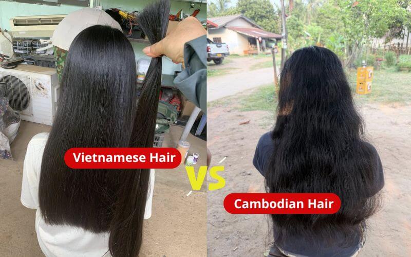 Vietnamese Hair vs. Cambodian Hair