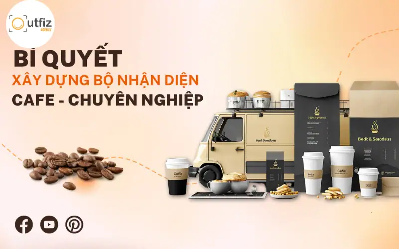 Bộ nhận diện thương hiệu cafe giúp quán tạo dấu ấn và khác biệt. Tìm hiểu phương pháp xây dựng và các yếu tố không thể thiếu.