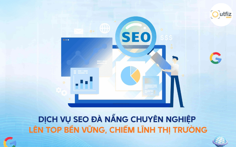 Dịch vụ SEO Đà Nẵng tại Outfiz Agency giúp tăng trưởng traffic & chuyển đổi bền vững. Triển khai SEO web Đà Nẵng & SEO tổng thể Đà Nẵng với chiến lược minh bạch.