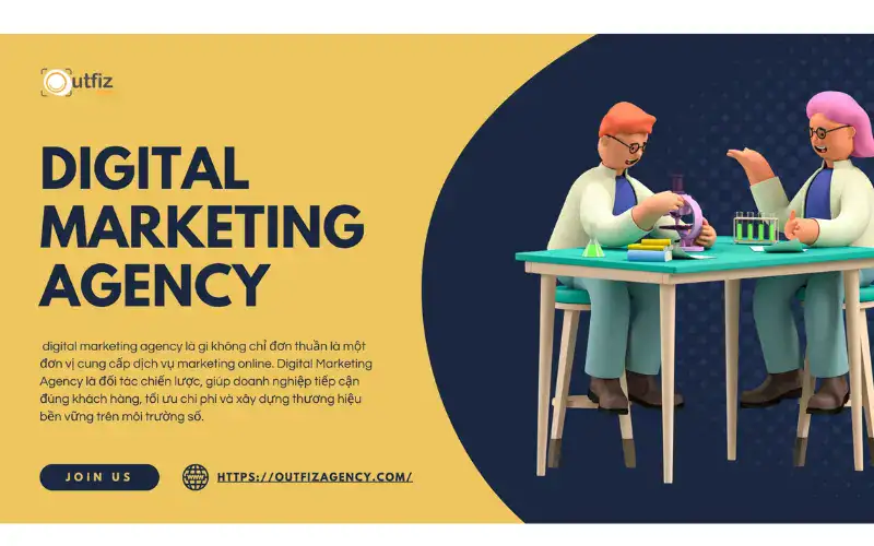 Digital Marketing Agency là gì? Khám phá vai trò, các dịch vụ digital marketing agency và các loại hình agency phổ biến giúp doanh nghiệp tăng trưởng hiệu quả trên nền tảng số.