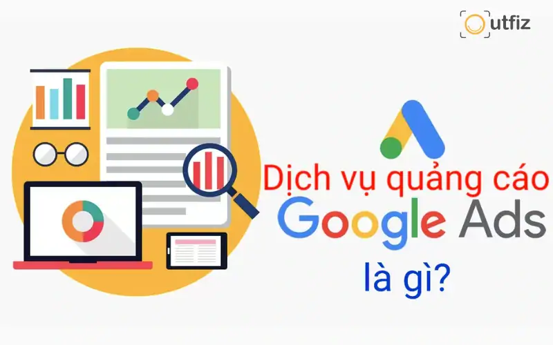 Tìm hiểu dịch vụ quảng cáo google trọn gói, bảng giá Google Ads 2026 và giải pháp tối ưu quảng cáo hiệu quả cho doanh nghiệp.
