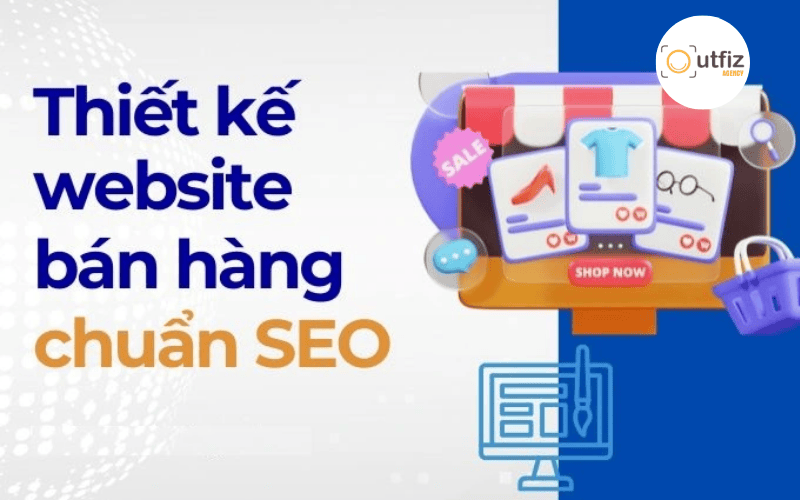 Thiết kế Web bán hàng chuẩn SEO