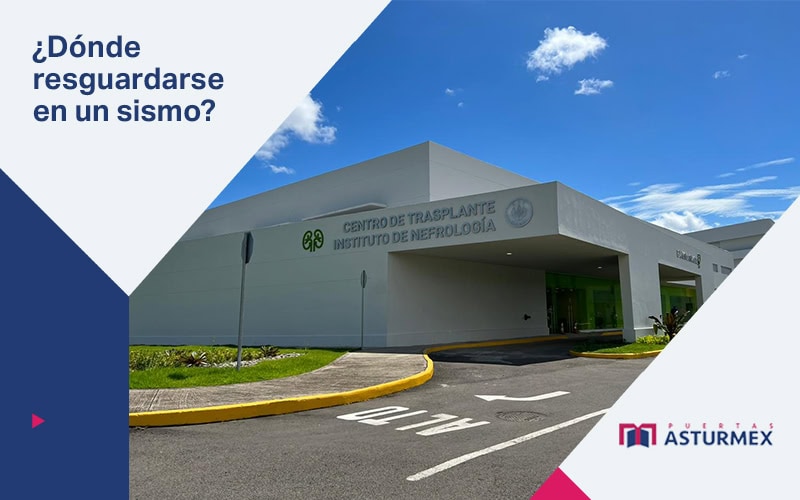 Dónde resguardarse en un sismo