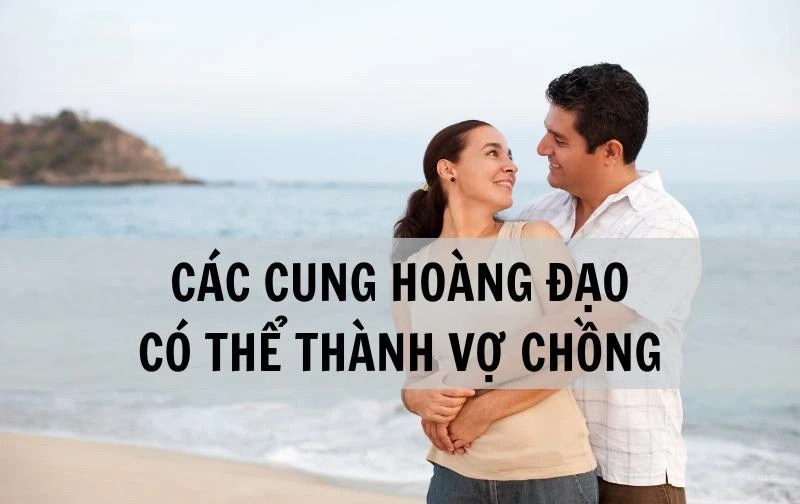 Cặp cung hoàng đạo đẹp đôi nhiều khả năng thành vợ chồng - 1