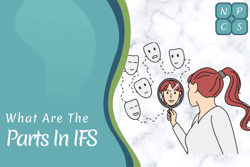 IFS Parts: What are the "Parts" in IFS Therapy?