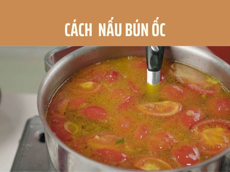 Nấu bún ốc