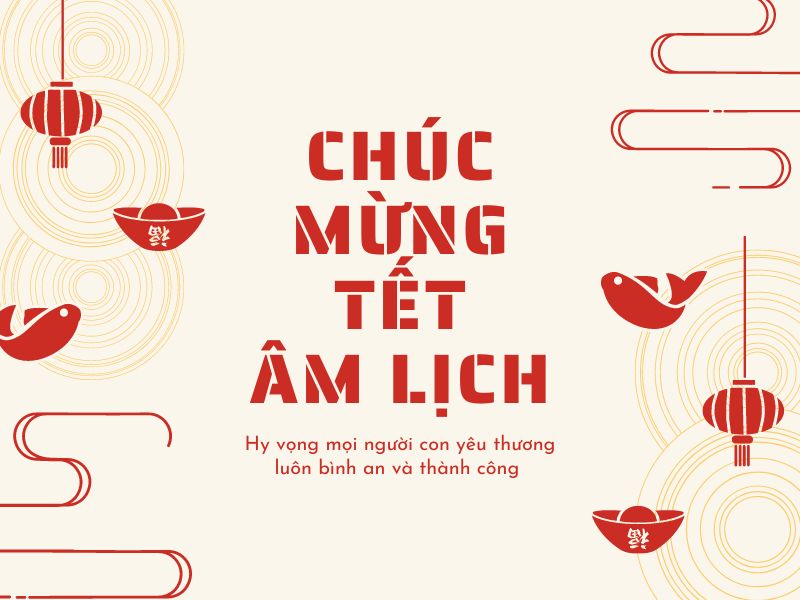 Gợi ý 20+ câu chúc Tết ý nghĩa gửi tới người thân, bạn bè Gợi ý 20+ câu chúc Tết ý nghĩa gửi tới người thân, bạn bè