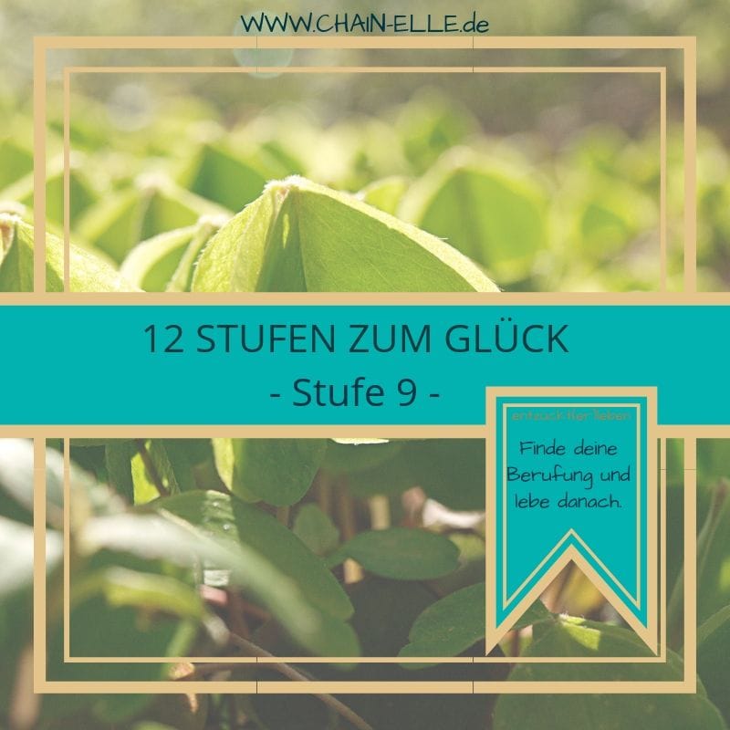 Stufen zum Glück - Stufe 9