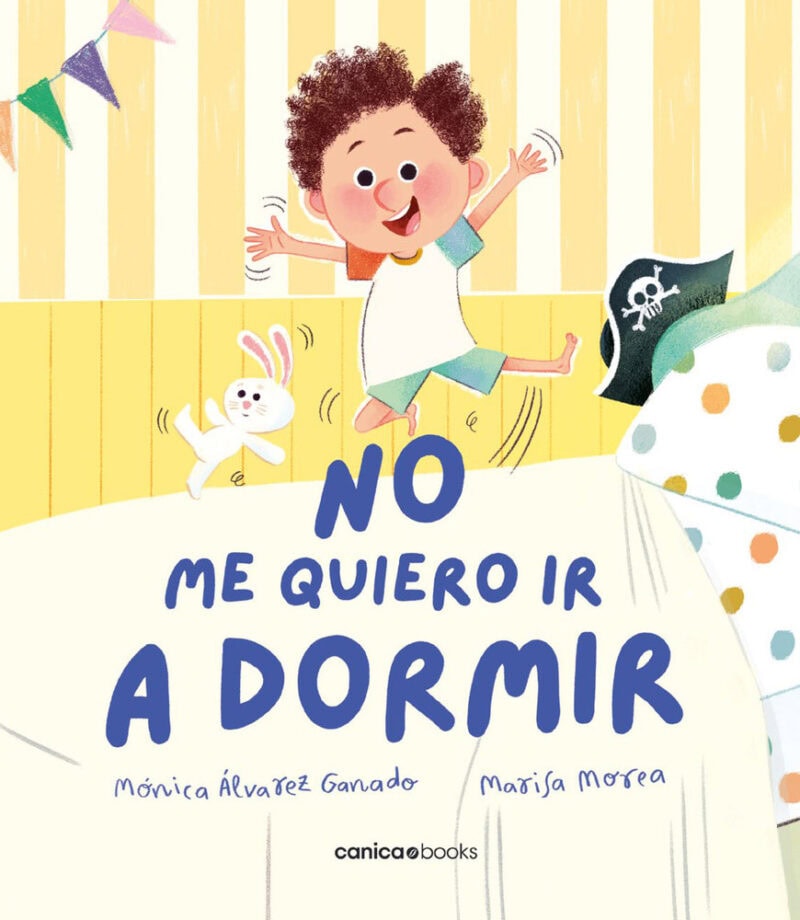 No me quiero ir a dormir