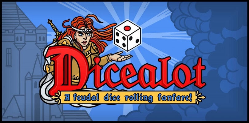 The image is the cover art for a game called Dicealot, featuring a cartoon art style. In the foreground, the game's name is prominently displayed in red, stylised font, with the tagline "A feudal dice rolling fanfare!" written in a smaller font below. A determined-looking, red-haired female warrior in golden armour stands to the left of the title, with a sword on her back and holding out a hand as if presenting a white six-sided dice that floats above it. In the background, a light blue sky with radial lines emanating from behind the dice is visible on the right, and a stylised castle is behind the warrior on the left. Dark blue, cloudy shapes frame the edges of the image.