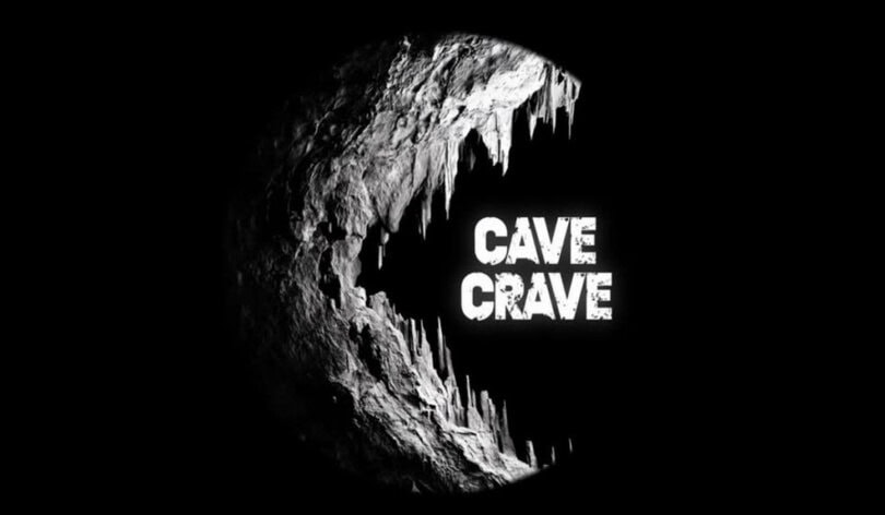 A dark, cavernous mouth silhouette with the text "CAVE CRAVE" in bold, distressed font, evoking mystery and adventure.