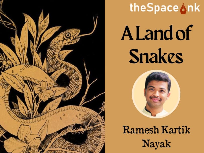 Ramesh Kartik Nayak A Land of Snakes 1 Cover