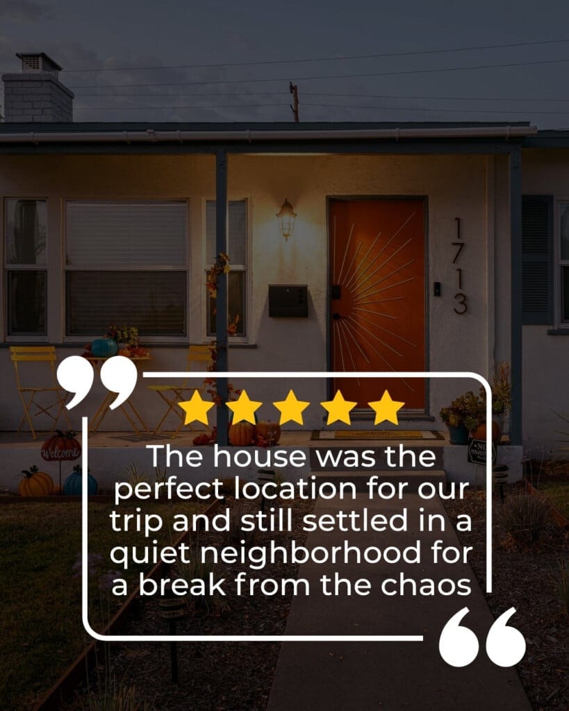 Hello Sunshine Review “ The house is cozy, stylishly updated, and located in a peaceful, pleasant neighborhood. “
