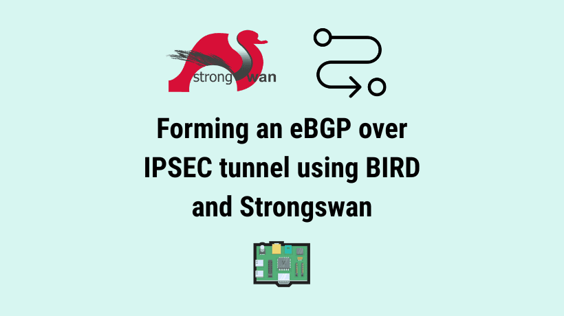 How to form a BGP over IPsec tunnel using BIRD and Strongswan
