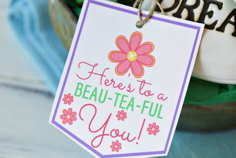 Surprise mom, or grandma, or Aunt Jane with this "You're Beau-TEA-ful" DIY Mother's Day Gift Idea. Download the free printable gift tag to attach to your gift. #TeaProudly, #Ad, #MyConstantComment #GiftIdea #GiftBasket #Printables #MothersDayGift