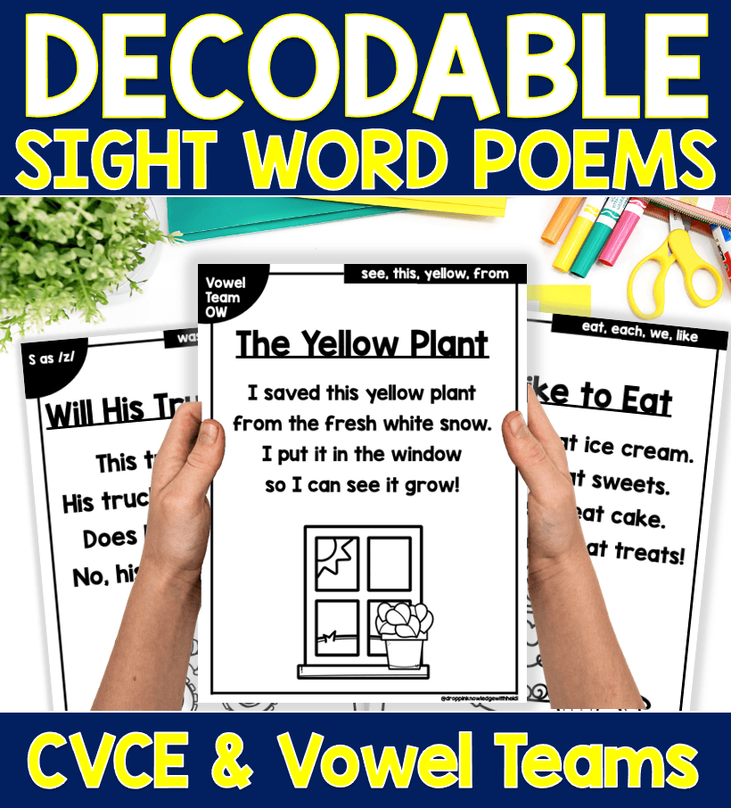 Decodable Sight Word Poems - Unit 3 CVCE & Vowel Teams
