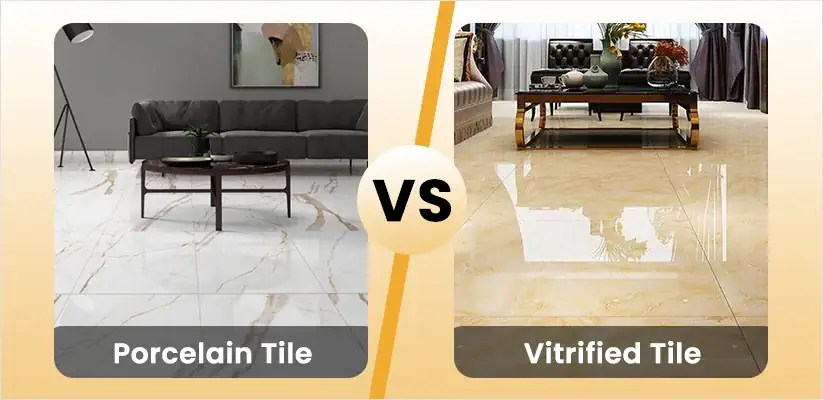 Vitrified Tiles vs Porcelain Tiles