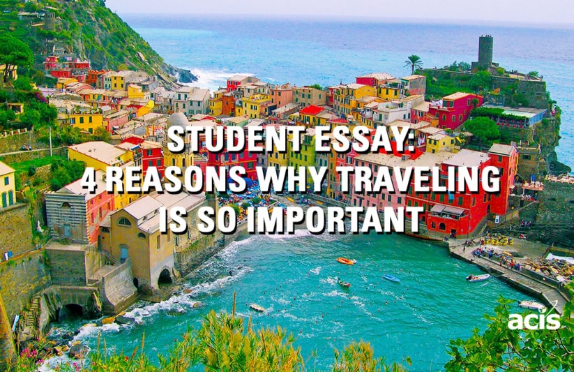 essay on importance of travelling in education