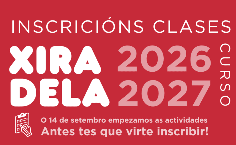 Inscríbete, en setembro, nas actividades de Xiradela para o curso 2026-27